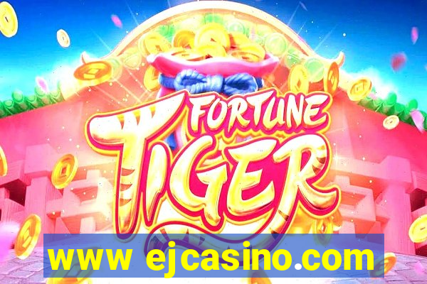 www ejcasino.com